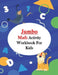 Jumbo Math Activity Workbook for Kids: Jumbo Math Success Workbook, Addition and Subtraction Activities + Worksheets (Homeschooling Activity Books wit by Math For Fun