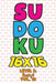 Sudoku 16 x 16 Level 2: Easy! Vol. 18: Play 16x16 Grid Sudoku Easy Level Volumes 1-40 Solve Number Puzzles Become A Sudoku Expert On The Road by Sophia Numerik