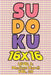 Sudoku 16 x 16 Level 3: Medium Hard! Vol. 20: Play 16x16 Grid Sudoku Medium Hard Level Volumes 1-40 Solve Number Puzzles Become A Sudoku Exper by Sophia Numerik
