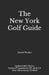 The New York Golf Guide by Daniel Wexler
