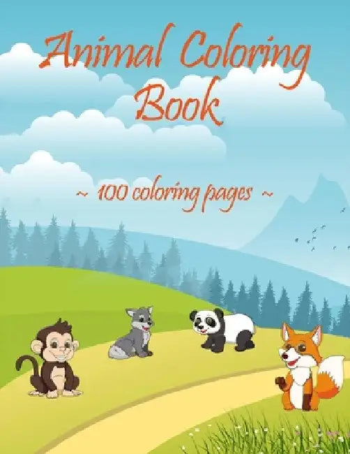 Animal Coloring Book: 100 Coloring Pages For Children by Razvan Nitu