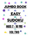 Jumbo Easy Sudoku Vol 2 Ages 7-10 Years: 300 Easy Puzzles for Girls and Boys Ages 7-10 Years by R. M. T. Moore