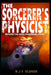 The Sorcerer's Physicist: Beyond the Non-Conformal Field by Joseph Örlendr