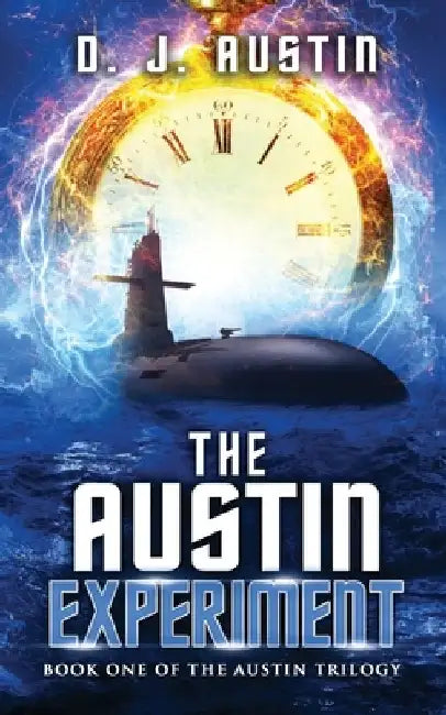 The Austin Experiment by D. J. Austin