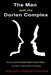 The Man With The Dorian Complex by Brian Christopher