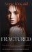 Fractured: A Reverse Harem Romance Novel by Anne Kincaid