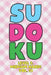 Sudoku Level 3: Medium Hard! Vol. 31: Play 9x9 Grid Sudoku Medium Hard Level 3 Volume 1-40 Play Them All Become A Sudoku Expert On The by Sophia Numerik