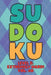 Sudoku Level 5: Extremely Hard! Vol. 40: Play 9x9 Grid Sudoku Extremely Hard Level 5 Volume 1-40 Play Them All Become A Sudoku Expert by Sophia Numerik