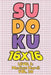 Sudoku 16 x 16 Level 3: Medium Hard! Vol. 38: Play 16x16 Grid Sudoku Medium Hard Level Volumes 1-40 Solve Number Puzzles Become A Sudoku Exper by Sophia Numerik