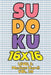 Sudoku 16 x 16 Level 3: Medium Hard! Vol. 39: Play 16x16 Grid Sudoku Medium Hard Level Volumes 1-40 Solve Number Puzzles Become A Sudoku Exper by Sophia Numerik