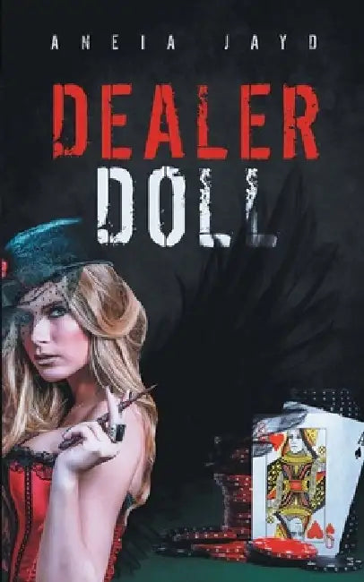 Dealer Doll by Aneia Jayd