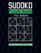 Sudoko PUZZLE FOR ADULT: 320 Extremely Hard Sudoko Puzzle Book, Solutions are included.: sudoko puzzle book for adults large print: 8,5*11 in,1 by Evenpolis Publishing