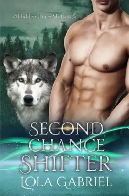 Second Chance Shifter by Lola Gabriel