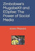 Zimbabwe's MugabeXit and EDpfee: The Power of Social Media by Jones Musara