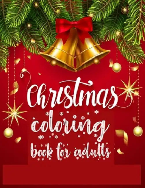 Christmas Coloring Book for Adults: 100 unique designs for christmas lovers with christmas tree, santa clause, animal, gift box and many more by Braylon Smith