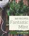 365 Fantastic Mint Recipes: Explore Mint Cookbook NOW! by Cora Eaton