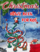 Christmas Maze Book For Kids: A Awesome Challenging and Fun Holiday Mazes Puzzles Book for Kids 5-1 by House, Oviin Press