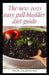 The New 2021 Easy Gallbladder Diet by Philips Coleman Ph. D.