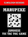 Marupeke - Japanese Tic Tac Toe Game: 100 Marupeke Puzzles - Japanese Logic Puzzle Book for Puzzle Lovers by Elmsleigh Designs