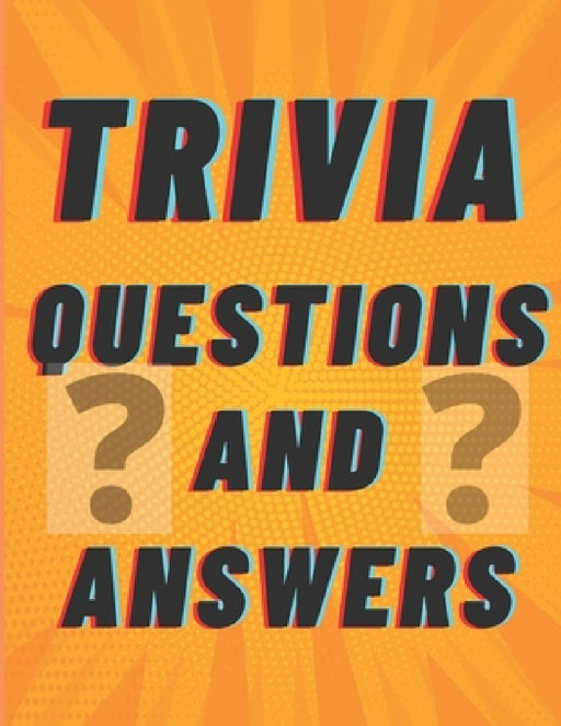 Trivia Questions and answers: activity book by M.