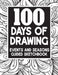 100 Days Of Drawing - Events And Seasons - Guided Sketchbook: Advanced Skill Level Artist - Guided Prompts With One Page Drawing by Melia Kolby