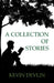 A Collection of Stories by Kevin Devlin