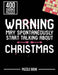 Warning May Spontaneously Start Talking About Christmas Sudoku Holiday Puzzle Book: 400 Challenging Puzzles by Andre Tobisch
