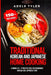 Traditional Korean and Japanese Home Cooking: 2 Books In 1: 77 Recipes (X2) For Homemade Korean And Japanese Food by Adele Tyler
