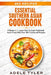 Essential Southern Asian Cookbook: 4 Books In 1: Learn How To Cook Traditional Asian Food With Over 300 Traditional Recipes by Adele Tyler