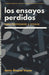Los ensayos perdidos para tropezarse a Vivaldi by Javier Álvarez Vizoso