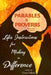 Parables and Proverbs, Volume 3: Life Lessons for Making a Difference by Eileen Telford