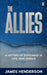 The Allies: A History of Espionage in Civil War Greece by James Henderson
