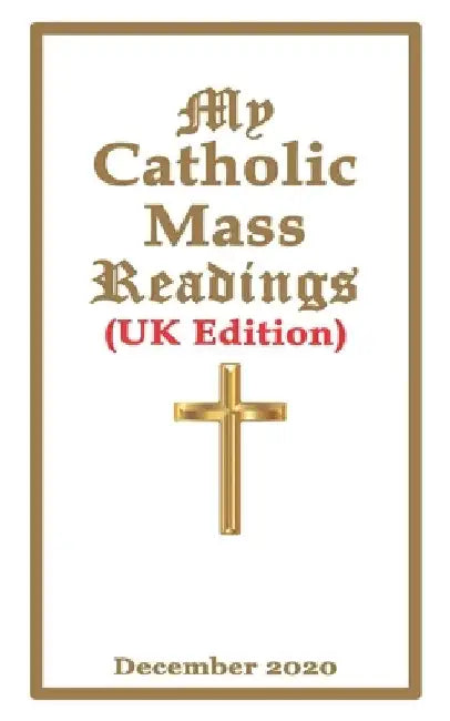 My Catholic Mass Readings (UK Edition): December 2020 by Holy Cross Publishing