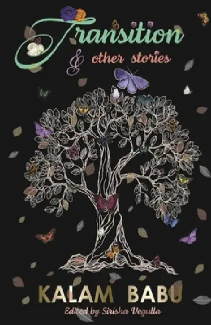 Transition and Other Stories by Sirisha Vegulla