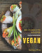 365 Complete Vegan Recipes: The Highest Rated Vegan Cookbook You Should Read by Barbara Wise