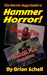 The Horror Guys Guide to Hammer Horror! by Brian Schell