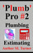 'Plumb' Pro #2 by Sherman Turner