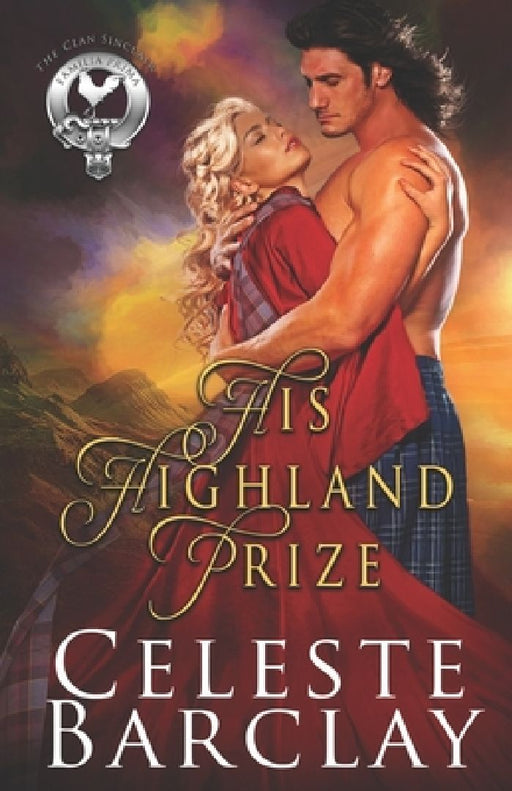 His Highland Prize by Celeste Barclay