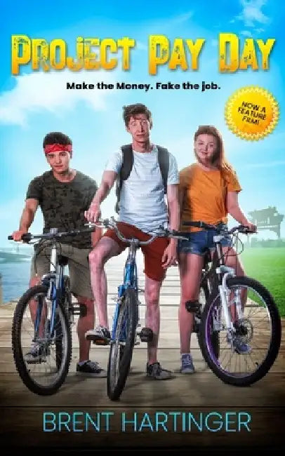 Project Pay Day by Brent Hartinger