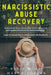 Narcissistic Abuse Recovery: Heal yourself from a destructive racial trauma and fight against discrimination and manipulation. Learn to escape from by Adele Adani