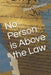 No Person is Above the Law by Brian a. Risman