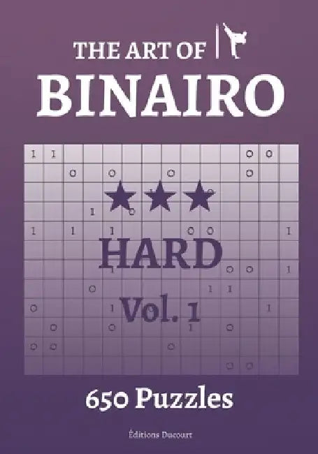 The Art of Binairo Hard Vol.1 by Editions Ducourt