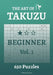 The Art of Takuzu Beginner Vol.1 by Editions Ducourt