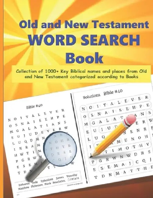 Old and New Testament WORD SEARCH Book: Collection of 1000+ Key Biblical names and places from Old and New Testament categorized according to Books - by Mamma Margaret