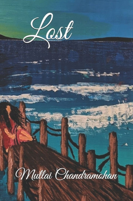 Lost by Chandramohan, Mullai