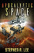 Apocalyptic Space: Volume 1 by Craig Martelle