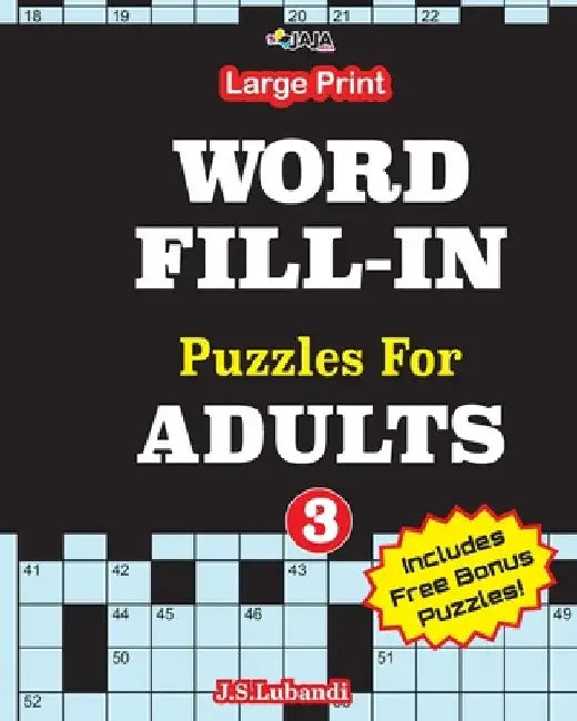 Large Print WORD FILL-IN Puzzles For ADULTS; Vol.3 by Jaja Media