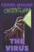The Virus by Penny Moonz