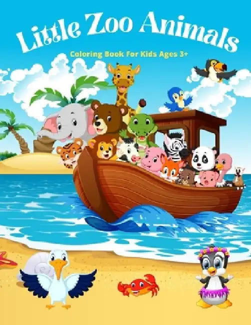 Little Zoo Animals - Coloring Book For Kids Ages 3+ by David Donnell