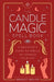 The Candle Magic Spell Book: A Beginner's Guide to Spells to Improve Your Life by Bridget Bishop